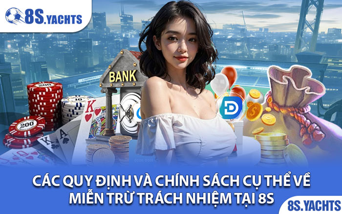 Miễn Trừ Trách Nhiệm 8S